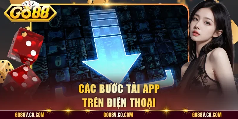 Các bước tải app trên điện thoại