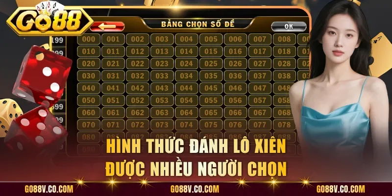 Hình thức đánh lô xiên được nhiều người chọn