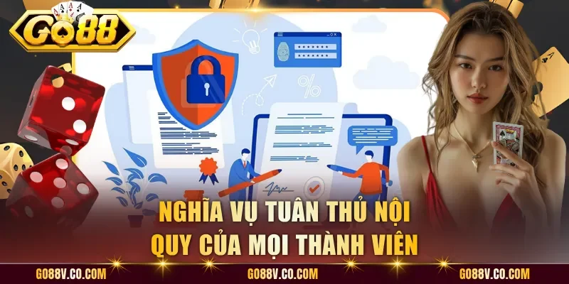 Nghĩa vụ tuân thủ nội quy của mọi thành viên