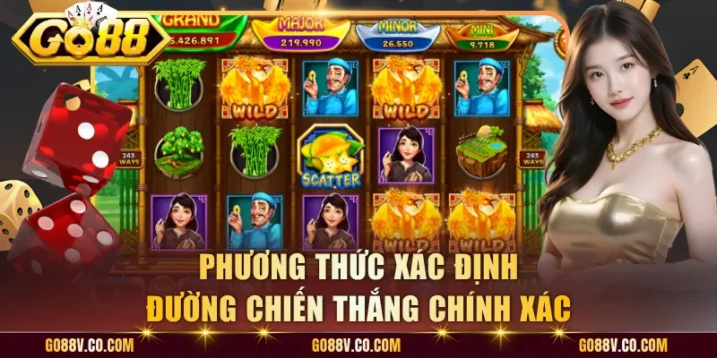 Phương thức xác định đường chiến thắng chính xác